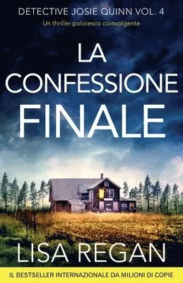 Lisa Regan - La confessione finale, Häftad. Tillgänglighet: Lägg i varukorg