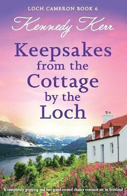 Kennedy Kerr - Keepsakes from the Cottage by the Loch, Häftad