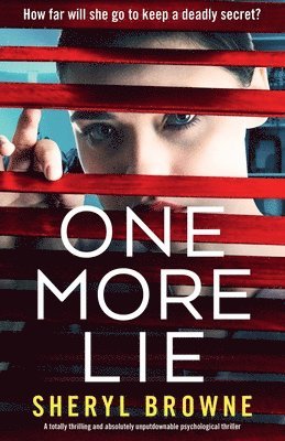 Sheryl Browne - One More Lie, Häftad