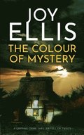 COLOUR OF MYSTERY a gripping crime thriller full of twists