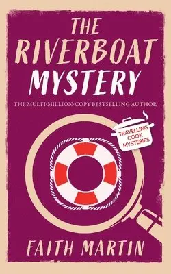 RIVERBOAT MYSTERY an absolutely gripping cozy mystery for all crime thriller fans
