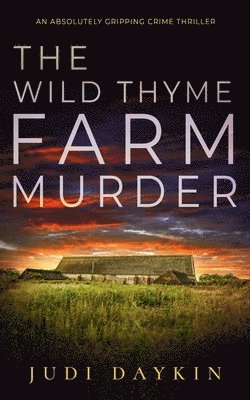 Judi Daykin - Wild Thyme Farm Murder, Häftad