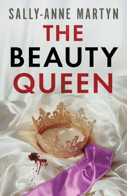 Sally-Anne Martyn - Beauty Queen, Häftad