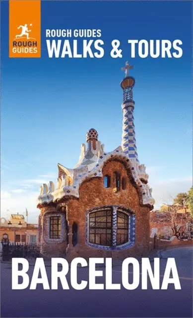 Rough Guides Walks and Tours Barcelona: Top 19 Itineraries for Your Trip: Travel Guide eBook