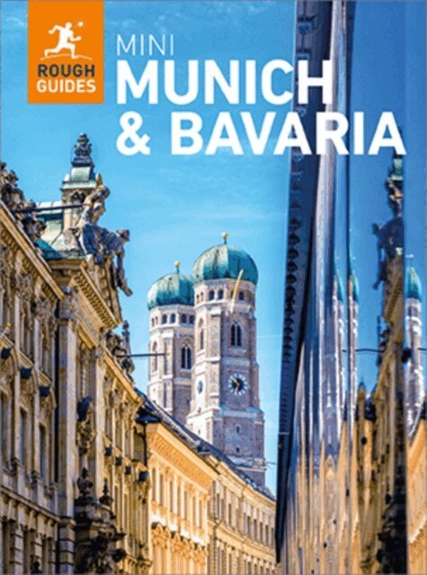 Rough Guides Mini Munich and Bavaria: Travel Guide eBook