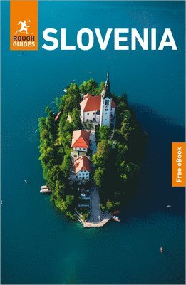 Rough Guides, Norm Longley - Rough Guides Slovenia: Travel Guide with eBook, Häftad