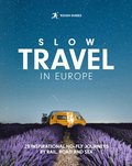 Rough Guides Slow Travel in Europe