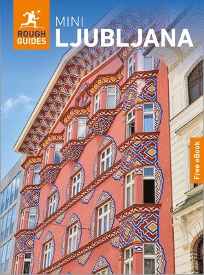 Rough Guides, Owen Morton - Rough Guides Mini Ljubljana: Travel Guide with eBook, Häftad