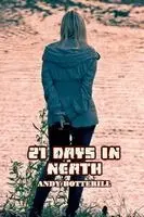 Andy Botterill - 21 Days In Neath, Häftad. Tillgänglighet: Lägg i varukorg