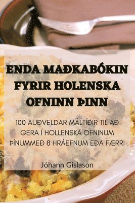 Jóhann Gíslason - Enda Maðkabókin Fyrir Holenska Ofninn þInn, Häftad. Tillgänglighet: Tillfälligt slut