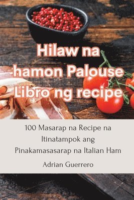 Hilaw na hamon Palouse Libro ng recipe