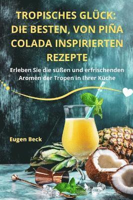 Tropisches Glück