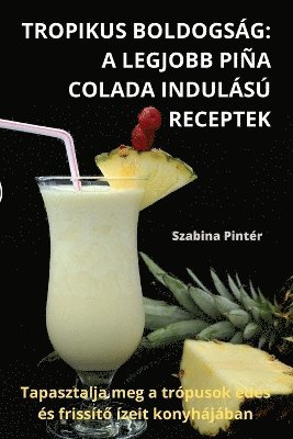 Tropikus Boldogság