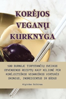 Korejos VeganŲ Kurknyga