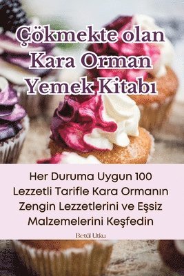 Çökmekte olan Kara Orman Yemek Kitabı