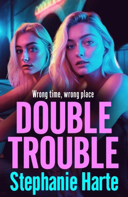 Stephanie Harte - Double Trouble, E-bok