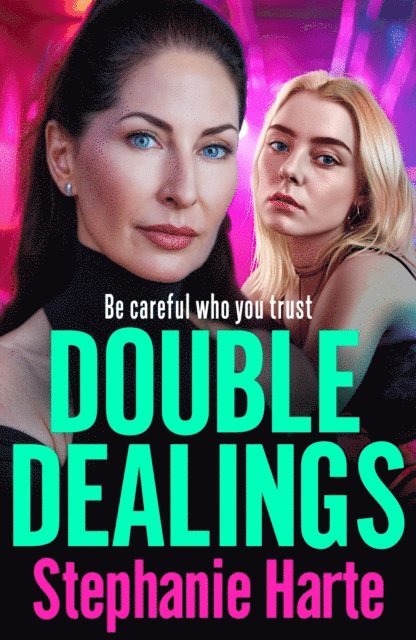 Stephanie Harte - Double Dealings, E-bok