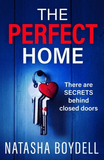 Natasha Boydell - Perfect Home, E-bok