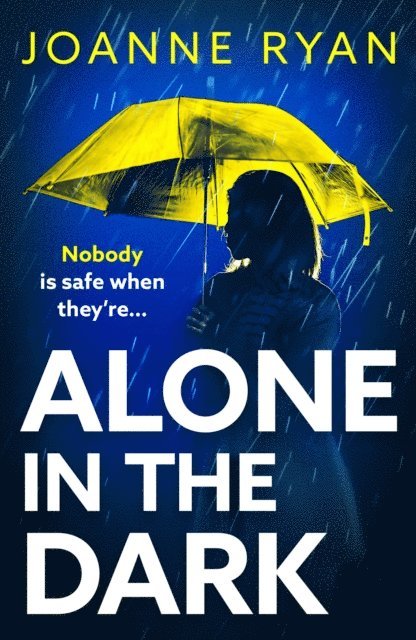 Joanne Ryan - Alone in the Dark, E-bok
