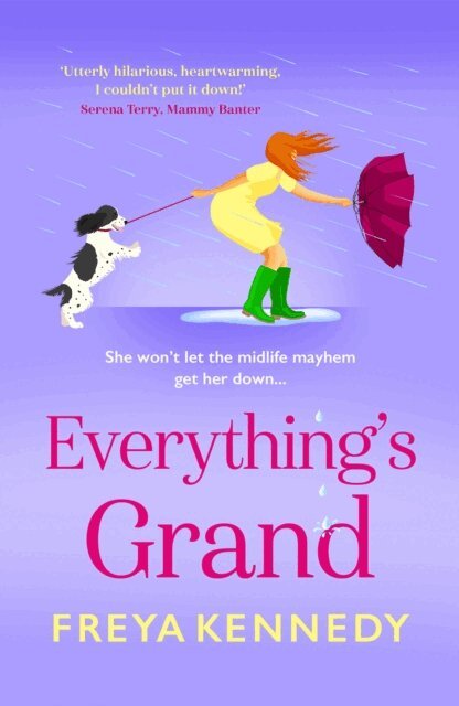 Freya Kennedy - Everything's Grand, E-bok