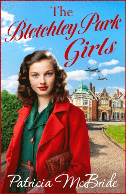 Patricia McBride - Bletchley Park Girls, E-bok