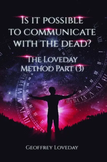 Geoffrey Loveday - Is it Possible to Communicate with the Dead?, E-bok. Tillgänglighet: Lägg i varukorg