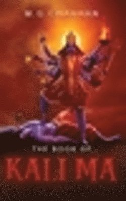M G Chauhan - Book of Kali Ma, Inbunden