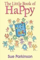 Sue Parkinson - Little Book of Happy, Häftad. Tillgänglighet: Lägg i varukorg