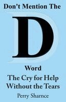 Cry for Help Without the Tears