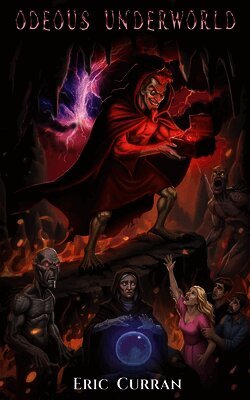 Eric Curran, White Magic Studios - Odeous Underworld, Häftad. Tillgänglighet: Lägg i varukorg