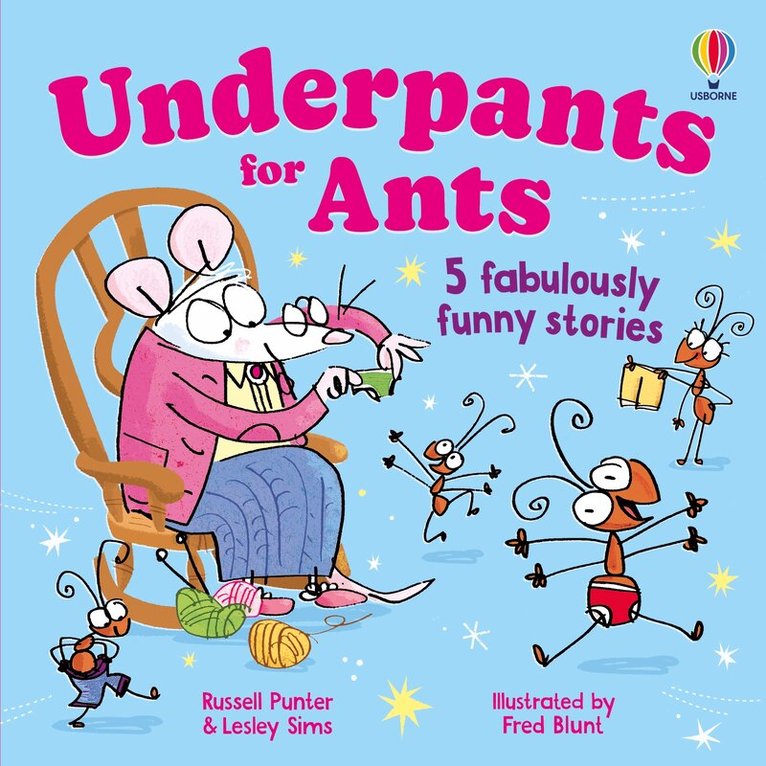Russell Punter, Lesley Sims - Underpants for ants, Häftad