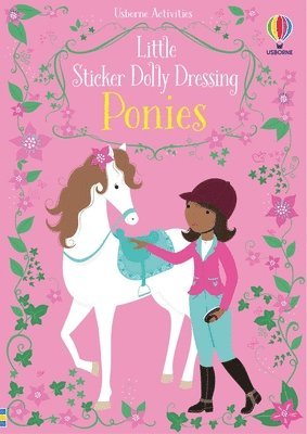 Fiona Watt - Little Sticker Dolly Dressing Ponies, Häftad
