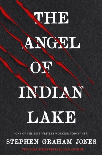 Stephen Graham Jones - Angel of Indian Lake, Häftad