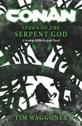 Conan: Spawn of the Serpent God