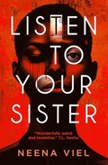Listen to Your Sister
