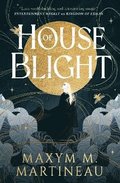 Threadmender Chronicles - House of Blight