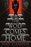 When the Wolf Comes Home