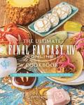 Ultimate Final Fantasy XIV Cookbook - Volume 2