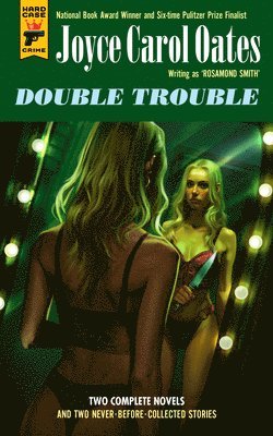 Joyce Carol Oates - Double Trouble, Inbunden