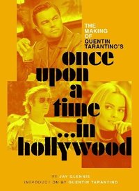 Making of Quentin Tarantino's Once Upon a Time in Hollywood