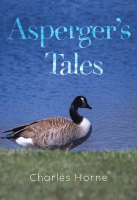 Charles Horne - Asperger's Tales, Häftad