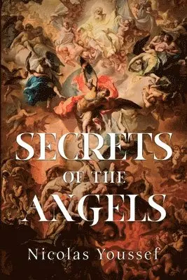 Nicolas Youssef - Secrets of the Angels, Häftad. Tillgänglighet: Lägg i varukorg