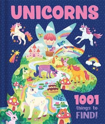 Igloo Books Ltd - Unicorns: 1001 Things to Find, Inbunden
