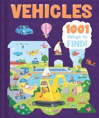 Igloo Books Ltd - Vehicles: 1001 Things To Find, Inbunden