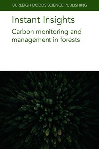 Instant Insights: Carbon Monitoring and Management in Forests