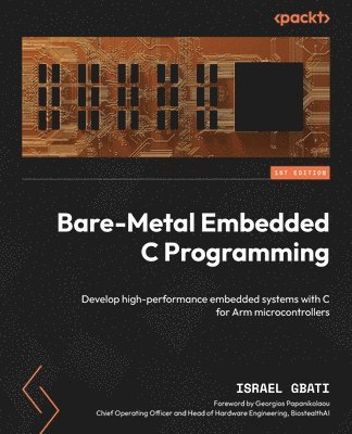 Israel Gbati - Bare-Metal Embedded C Programming, Häftad