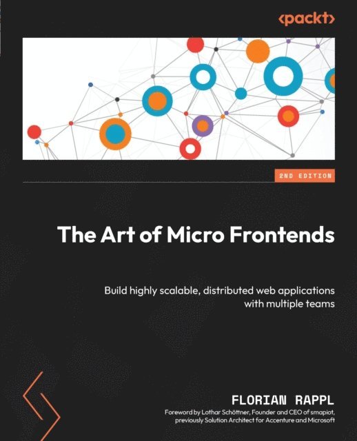 Florian Rappl - Art of Micro Frontends, E-bok
