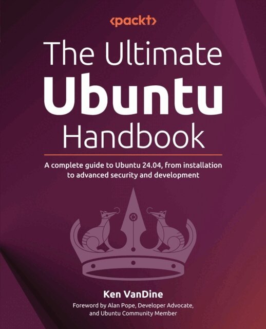 Ken VanDine - Ultimate Ubuntu Handbook, E-bok