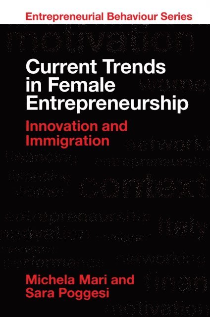 Sara Poggesi, Michela Mari - Current Trends in Female Entrepreneurship, E-bok