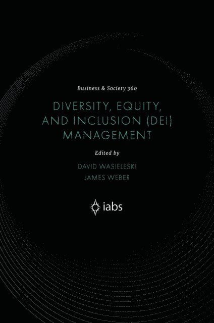 James Weber, David Wasieleski - Diversity, Equity, and Inclusion (DEI) Management, E-bok
